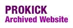 Prokick Old Website - Full of News and History Dating back 10 Years