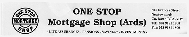 Call the One Stop Mortgage Shop (Ards) for all your Mortgage needs