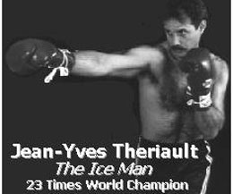 Kickboxer Jean Yves Theriault celebrates his Birthday today.