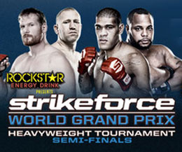 It's getting close - the Strikeforce World Grand Prix heavyweight Semi-finals.