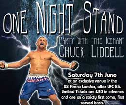 Party with  Chuck “The Iceman” Liddell and other top UFC fighters after UFC85 - tonight saturday the 7th June