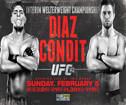 UFC 143's main event, a dust up between Nick Diaz and Carlos Condit for the UFC Welterweight Interim Belt