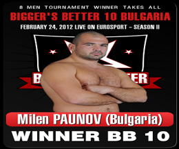 Bigger's Better Milen Paunov will replace BBB King 2011 - Constantin Bejenaru