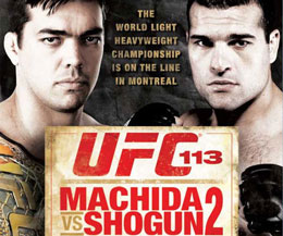 UFC 113: Machida vs. Shogun - Be sure to check back here for the UFC 113 results at ProKick.com